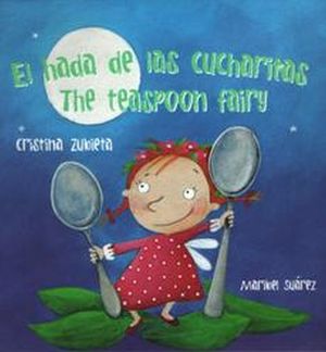 El hada de las cucharitas | The teaspoon fairy
